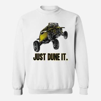 Just Dune It Dune Buggy T-shirts Sweat Shirt - Seseable