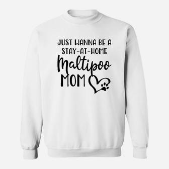 Just Wanna Be A Stay At Home With Mom Sweat Shirt - Seseable