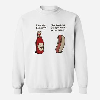 Ketchup And Hotdog Conversation Sweat Shirt - Seseable