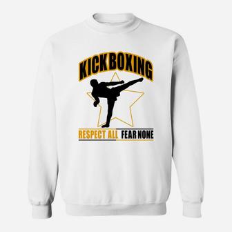 Kickboxing - Fear None T-shirts Sweat Shirt - Seseable