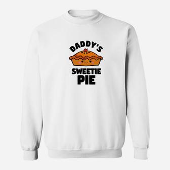Kids Daddys Sweetie Pie Cute Funny Food Shirts Sweat Shirt - Seseable