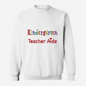 Kindergarten Teacher Aide Cute Back To School Sweat Shirt - Seseable