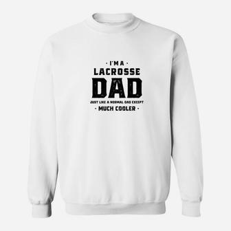 Lacrosse Dad For Men Fathers Day Gift Daughter Son Sweat Shirt - Seseable