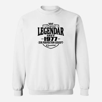 Lustige Geburtstag Legendär Seit 1977 Sweatshirt - Seseable