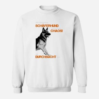 Lustiges Schäferhund-Chaos Sweatshirt für Hundefreunde, Witziges Hundemotiv Tee - Seseable