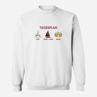 Lustiges Tagesplan Sweatshirt: Kaffee, Segeln, Bier Motive - Seseable