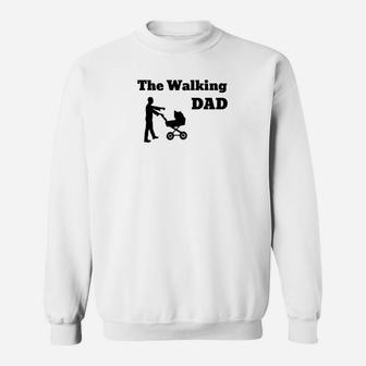 Lustiges The Walking Dad Sweatshirt, Geschenk für Neue Väter - Seseable