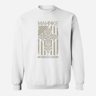 Mahnke An Endless Legend Name Shirts Sweat Shirt - Seseable