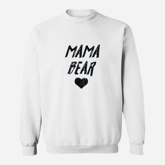 Mama Bear Cute Mothers Day For Mom Sweat Shirt - Seseable