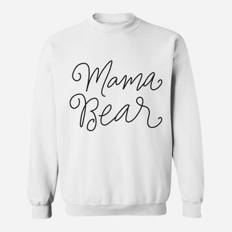 Mama Bear Womens Mom Mother Gift Funny Womens Sweat Shirt - Seseable