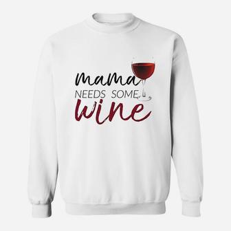 Mama Needs Some Wine Funny Wine Vintage Mothers Day Gift Sweat Shirt - Seseable