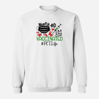 Masked And Vaccinated Patient Care Technician Sweat Shirt - Seseable