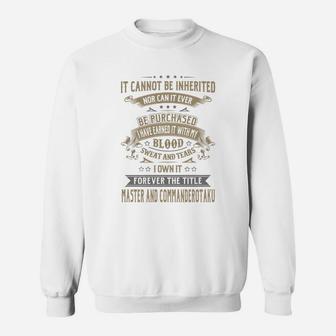 Master And Commander Forever Job Title Shirts Sweat Shirt - Seseable