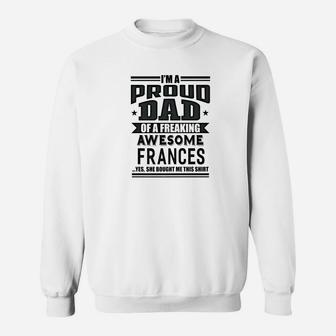 Mens Family Fathers Day Dad Daughter Frances Name Men Sweat Shirt - Seseable