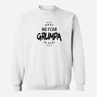 Mens Family Fathers Day Have No Fear Grumpa Is Here Men Sweat Shirt - Seseable