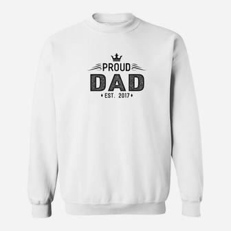 Mens Grandpa Gift Proud Dad Est 2017 Daddy Men Sweat Shirt - Seseable