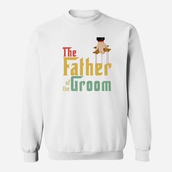 Mens Great The Father Of The Groom Gifts Men Shirts Sweat Shirt - Seseable