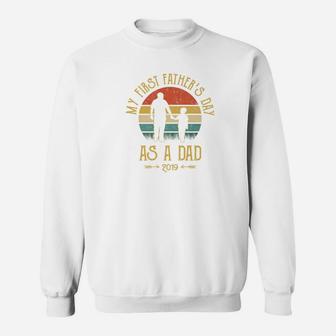 Mens My First Fathers Day As A Dad 2019 Fathers Day Gifts Premium Sweat Shirt - Seseable