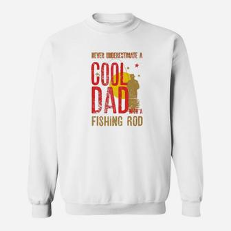 Mens Never Underestimate A Cool Dad With A Fishing Rod Gift Premium Sweat Shirt - Seseable