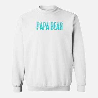 Mens Papa Bear Funny Dad Quote Act030e Premium Sweat Shirt - Seseable
