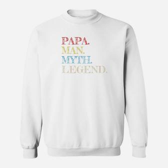 Mens Papa Man Myth Legend Gift For Father Dad Daddy Sweat Shirt - Seseable
