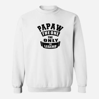 Mens Papaw The One The Only The Legend Grandpa Gifts Men Sweat Shirt - Seseable
