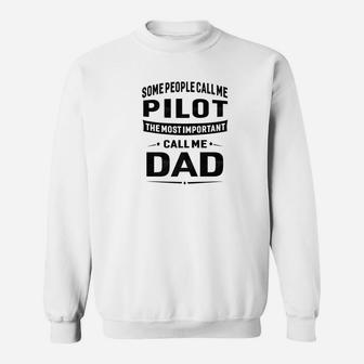 Mens Pilot Dad For Men Father Great Gift Idea Sweat Shirt - Seseable