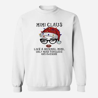Mimi Claus Like A Normal Mimi Family Matching Sweat Shirt - Seseable