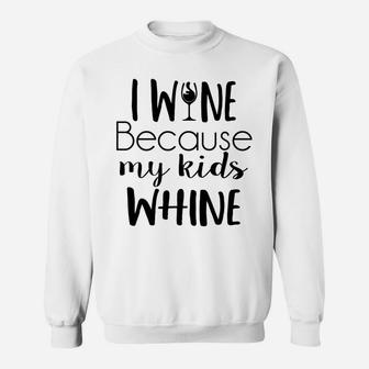 Mom Wine Funny Quote Drinking Saying Sweat Shirt - Seseable