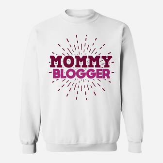 Mommy Blogger Gifts For Mom Blog Writer 2 Sweat Shirt - Seseable