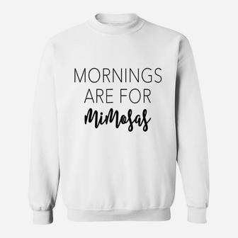 Mornings Are For Mimosas | Champagne Lover Sweatshirt - Seseable
