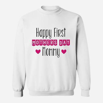 Mothers Day Baby Clothes Happy First Mothers Day Mommy Sweat Shirt - Seseable