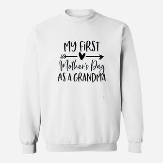 My First Mothers Day As A Grandma Sweat Shirt - Seseable