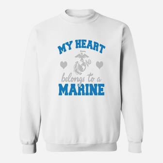 My Heart Belongs To A Marine Marine Sweat Shirt - Seseable