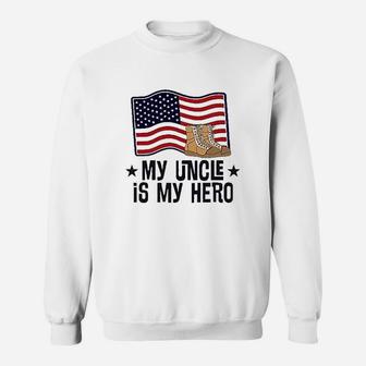 My Uncle Is My Hero Military Sweat Shirt - Seseable