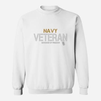 Navy Veteran Defender Of Freedom Sweat Shirt - Seseable