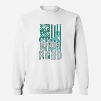 Not All Wounds Are Visible Ptsd Sweat Shirt - Seseable