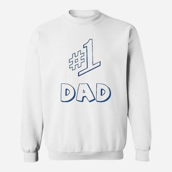 Number 1 One Dad Daddy Fathers Day Sweat Shirt - Seseable