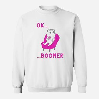 Ok Boomer Cutest Sweat Shirt - Seseable