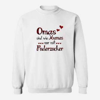 Omas Sind Wie Mamas Nur Mit Puderzucker Sweatshirt, Witziges Großmutter Geschenk - Seseable