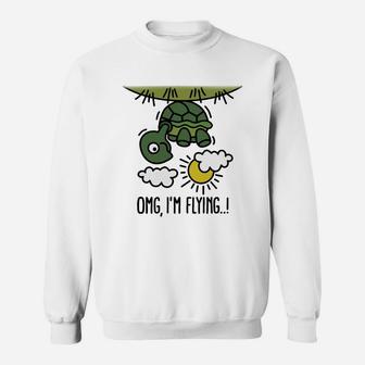 Omg Im Flying Turtle Tshirts Sweat Shirt - Seseable
