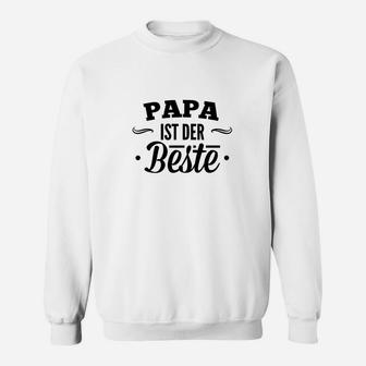 Papa ist der Beste Herren Sweatshirt, Ideal für Vatertag - Seseable