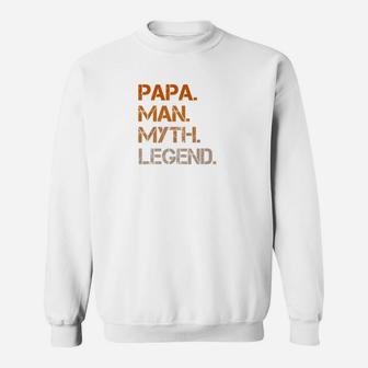 Papa Pa The Man The Myth The Legend Dad Gifts Shirt Sweat Shirt - Seseable