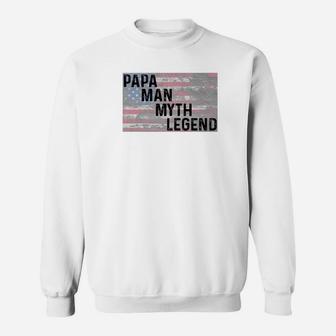 Papa The Man The Myth Legend Fathers Day Sweat Shirt - Seseable