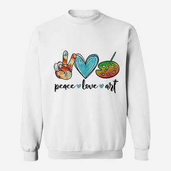 Peace Love Art Painting Palette Funny Art Teacher Gifts Sweat Shirt - Seseable