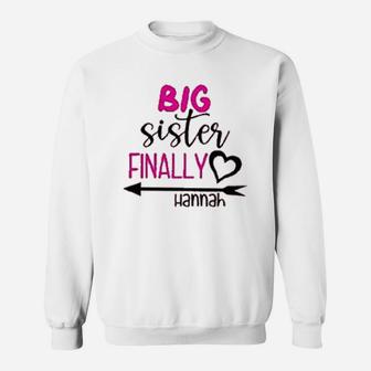 Personalized Big Sister Again Big Sister Finally And New To The Crew Sweat Shirt | Seseable UK
