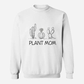 Plant Mom Is The New Cat Lady Sweat Shirt - Seseable