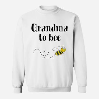 Pregnancy Announcement For Grandma To Bee New Baby Sweat Shirt - Seseable