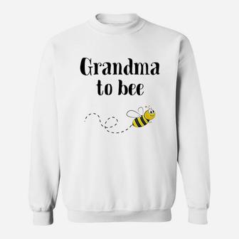 Pregnancy Announcement For Grandma To Bee Sweat Shirt - Seseable