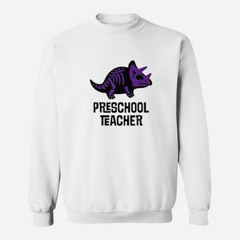 Preschool Teacher Dinosaur Teacher Sweat Shirt - Seseable